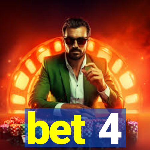 bet 4